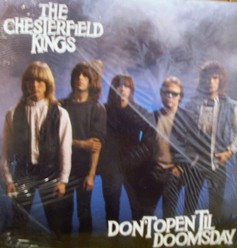Chesterfield Kings/Don’t open till doomsday, LP