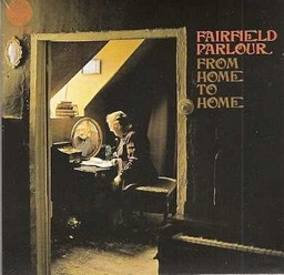 Fairfield Parlour/From home to home, LP